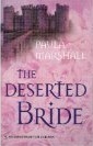 The Deserted Bride by Paula Marshall
