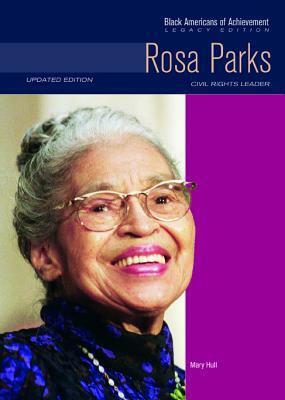 Rosa Parks: Civil Rights Leader by Mary Hull