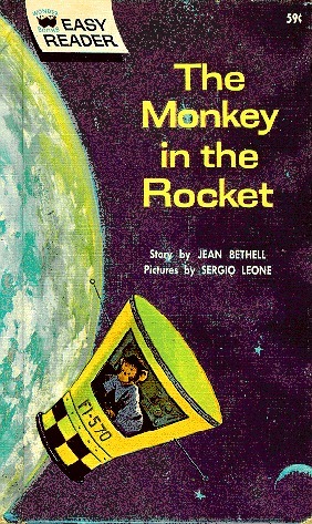 The Monkey in the Rocket by Jean Bethell