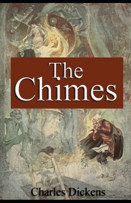 The Chimes Illustrated by Charles Dickens