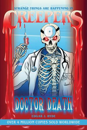 Creepers: Doctor Death by Chloe Tyler, Edgar J Hyde
