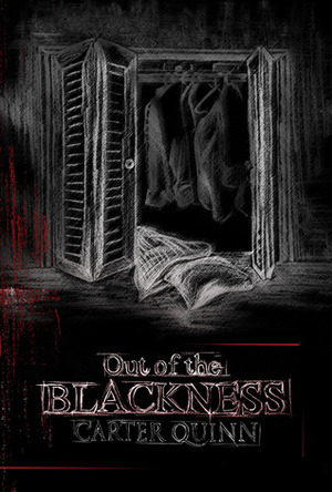 Out of the Blackness by Carter Quinn