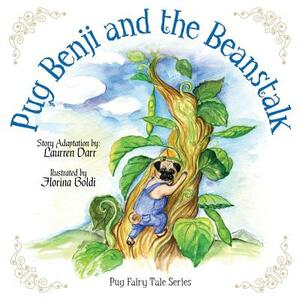 Pug Benji and the Beanstalk by Laurren Darr