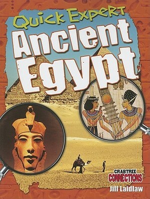 Quick Expert: Ancient Egypt by Jill Laidlaw