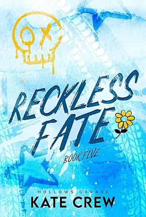 Reckless Fate by Kate Crew