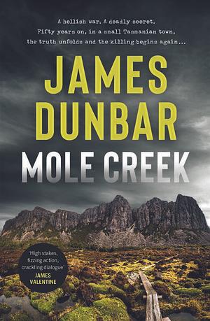 Mole Creek by James Dunbar