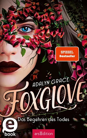 Foxglove – Das Begehren des Todes by Adalyn Grace