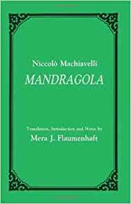 Mandragola by Niccolò Machiavelli