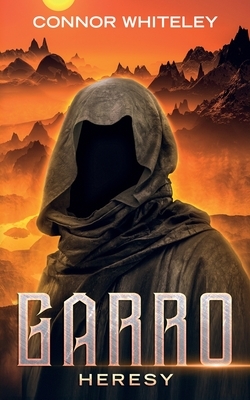 Garro: Heresy by Connor Whiteley