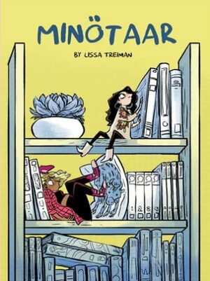 Minötaar by Lissa Treiman