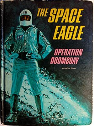 Operation Doomsday by Arnie Kohn, Raymond J. Meurer, Jack Pearl