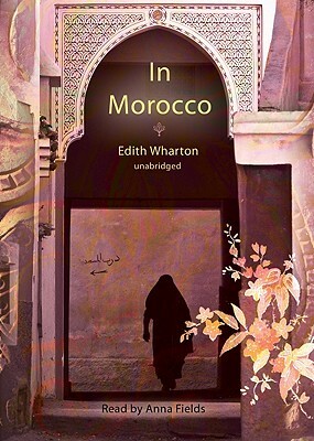 In Morocco by Edith Wharton