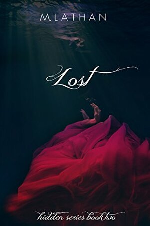 Lost by M. Lathan