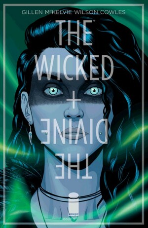 The Wicked + The Divine #3 by Kieron Gillen