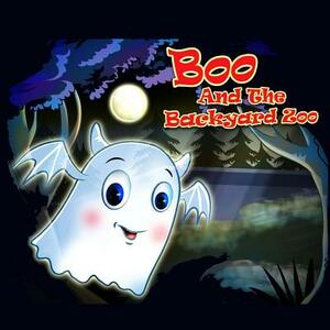 Boo and The Backyard Zoo by Pat Hatt