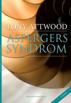 Aspergers Syndrom by Tony Attwood