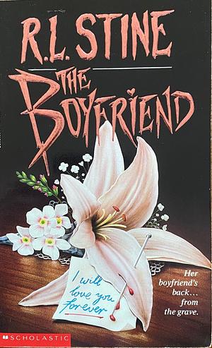 The Boyfriend by R.L. Stine