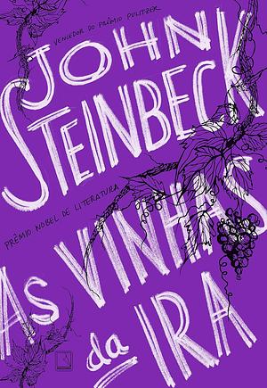 As Vinhas da Ira by John Steinbeck