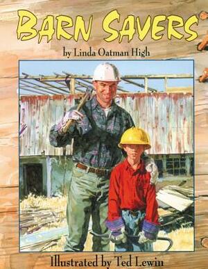 Barn Savers by Linda Oatman High