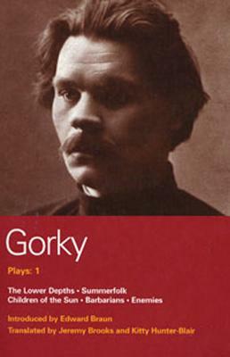 Gorky: Five Plays by Maxim Gorky