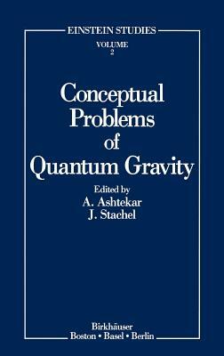 Conceptual Problems of Quantum Gravity by 