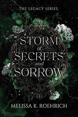 Storm of Secrets and Sorrow by Melissa K. Roehrich