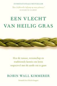 Een vlecht van heilig gras by Robin Wall Kimmerer