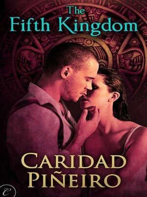 The Fifth Kingdom by Caridad Piñeiro
