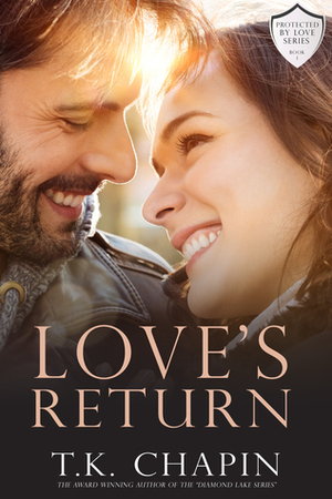 Love's Return by T.K. Chapin