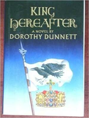 King Hereafter: A Novel by Dorothy Dunnett