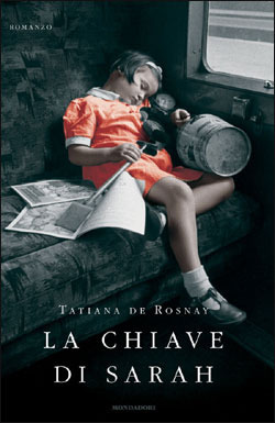 La chiave di Sarah by Tatiana de Rosnay, Paola Frezza Pavese, Adriana Colombo