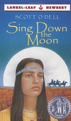 Sing Down the Moon by Scott O'Dell