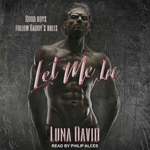 Let Me In by Luna David