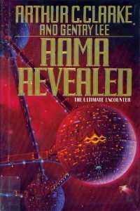 Rama Revealed: The Ultimate Encounter by Gentry Lee, Arthur C. Clarke