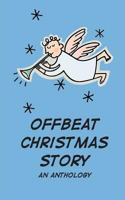 Offbeat Christmas Story by Misc Authors