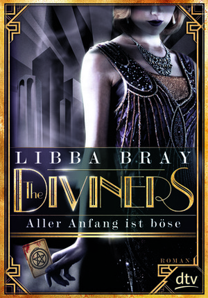 Aller Anfang ist böse by Libba Bray
