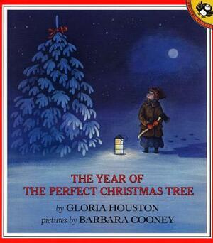 The Year of the Perfect Christmas Tree: An Appalachian Story by Gloria Houston