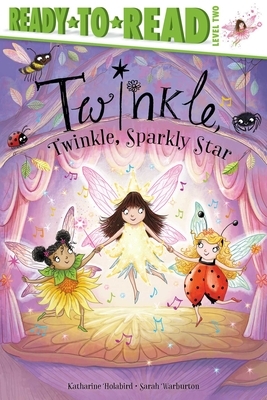 Twinkle, Twinkle, Sparkly Star by Katharine Holabird