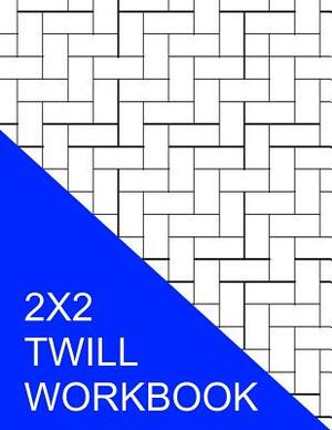 2X2 Twill Workbook by S. Smith