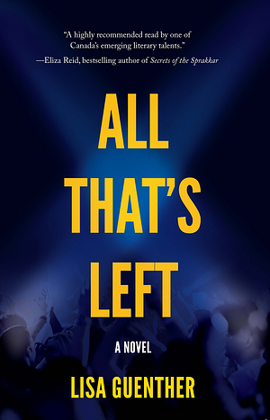 All That's Left by Lisa Guenther