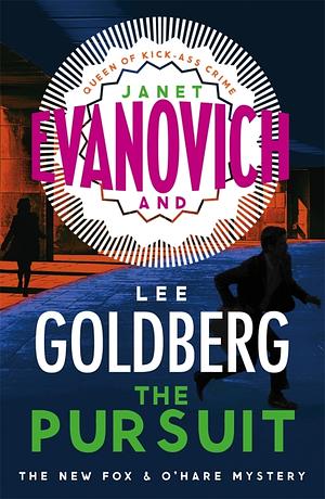 The Pursuit by Janet Evanovich, Lee Goldberg