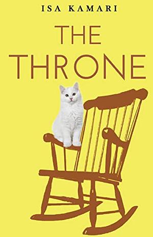The Throne by Isa Kamari