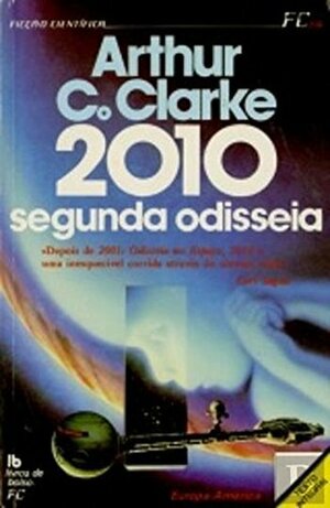 2010 Segunda Odisseia by Arthur C. Clarke