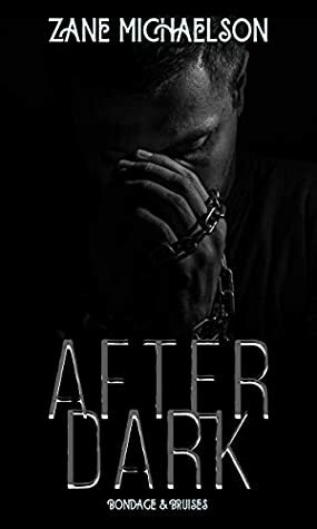 After Dark (After Dark, #1) by Zane Michaelson