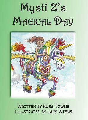 Mysti Z's Magical Day by Russ Towne