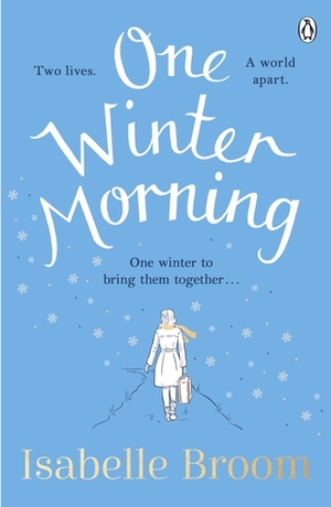 One Winter Morning by Isabelle Broom