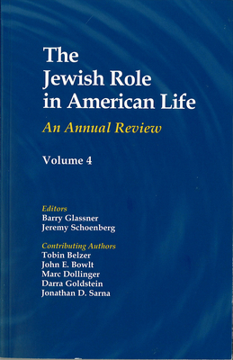 Jewish Role in American Life: An Annual Review, Volume 3 by Barry Glassner