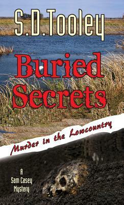 Buried Secrets by S. D. Tooley