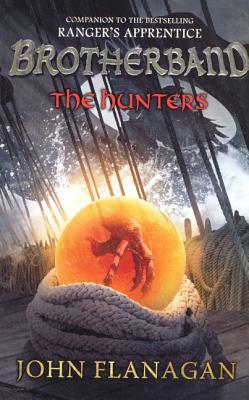 The Hunters by John Flanagan