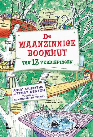 De waanzinnige boomhut van 13 verdiepingen by Andy Griffiths